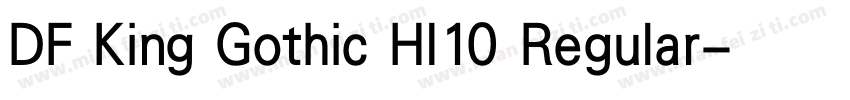 DF King Gothic HI10 Regular字体转换